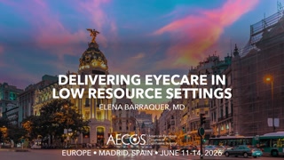 Delivering Eyecare in Low Resource Settings
